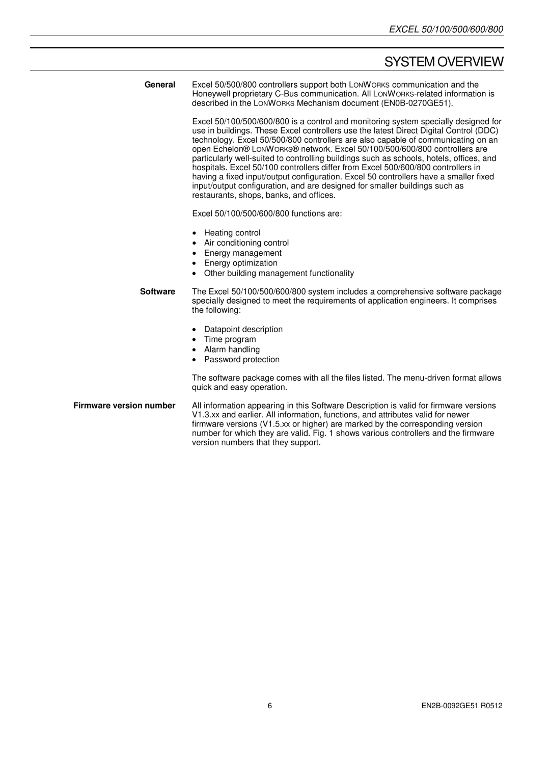 Honeywell R0512 manual System Overview 