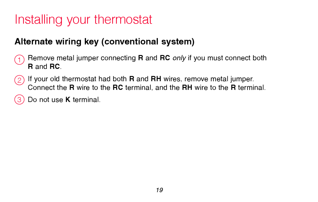 Honeywell RTH8580WF manual Alternate wiring key conventional system, Installing your thermostat 