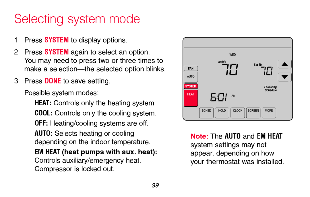 Honeywell RTH8580WF manual Selecting system mode, EM HEAT heat pumps with aux. heat 