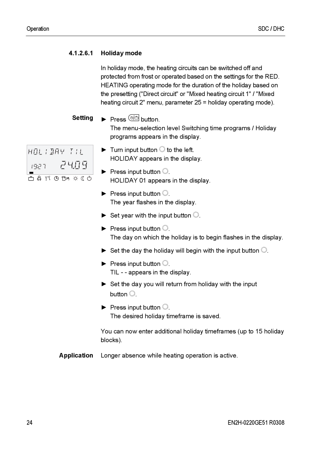 Honeywell SDC manual Holiday mode 