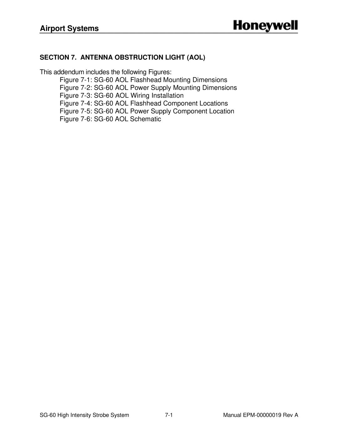 Honeywell installation and operation guide SG-60 AOL Power Supply Component Location 