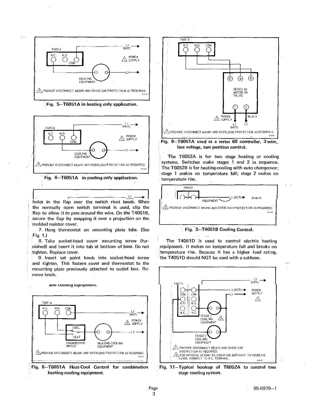 Honeywell T6051A1057 specifications Series 