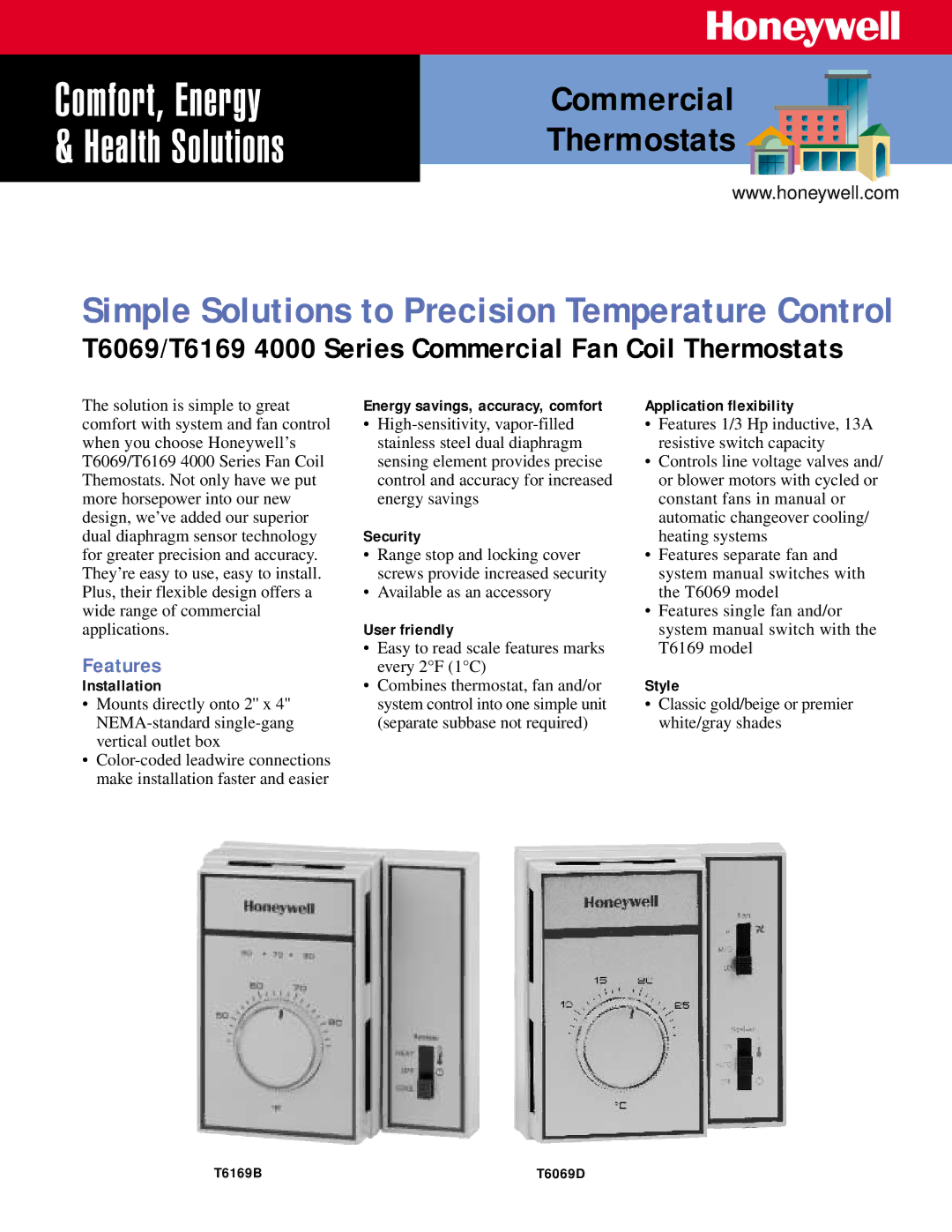 Honeywell T6069 system manual Installation, Energy savings, accuracy, comfort, Security, User friendly, Style 