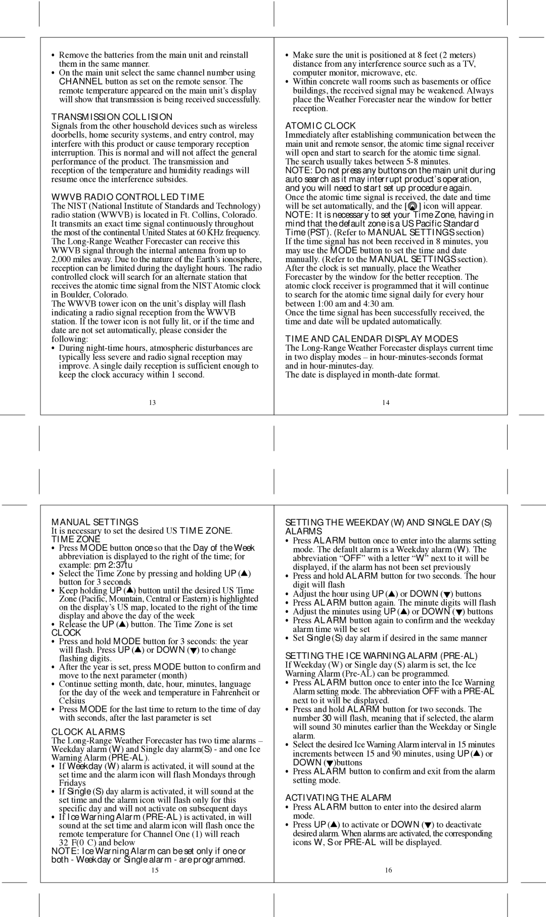 Honeywell TE322ELW user manual Time Zone, Clock, Setting the Weekday W and Single DAY S, Alarms, Activating the Alarm 