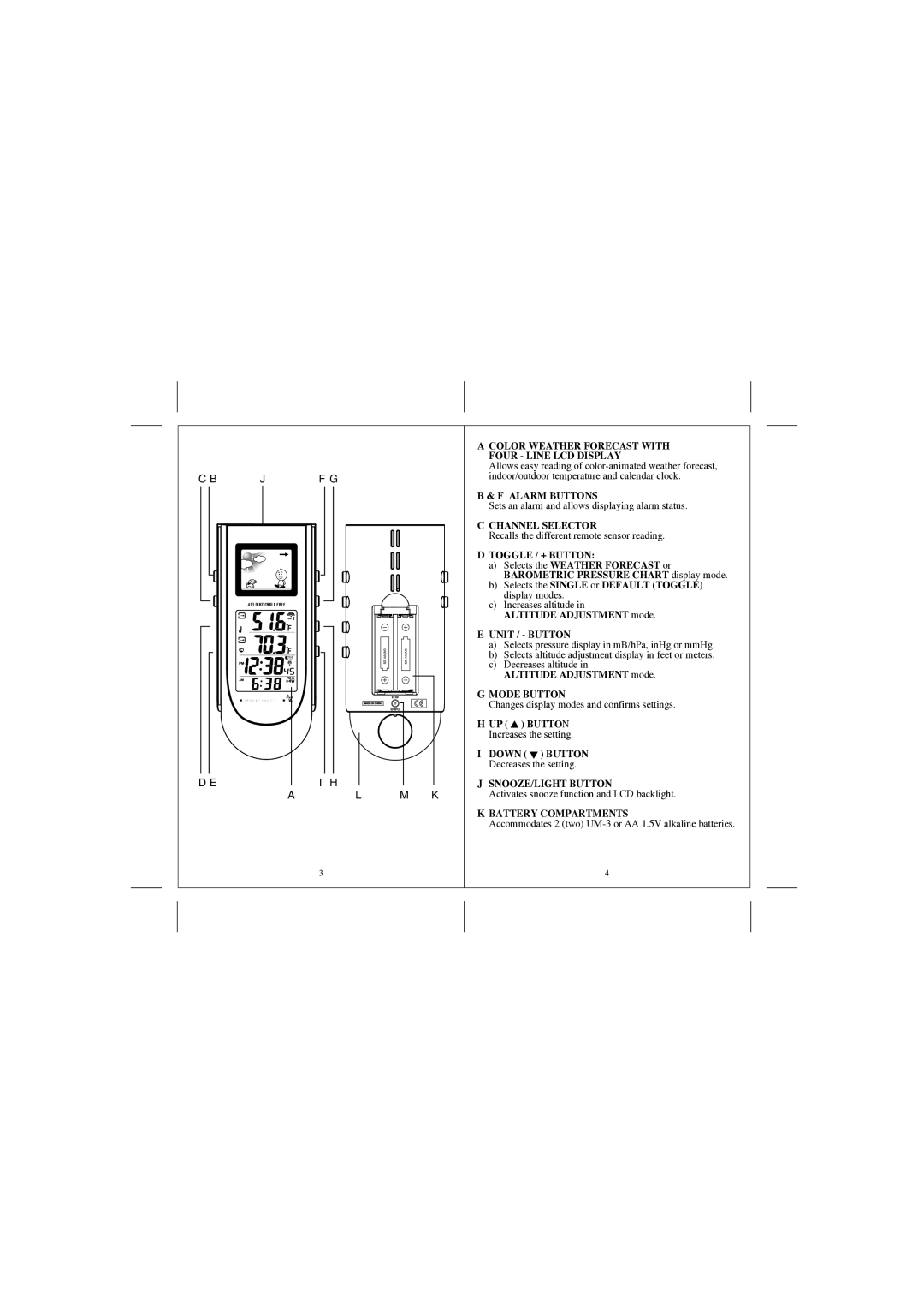 Honeywell TE601CELW Color Weather Forecast with Four Line LCD Display, Alarm Buttons, Channel Selector, Toggle / + Button 