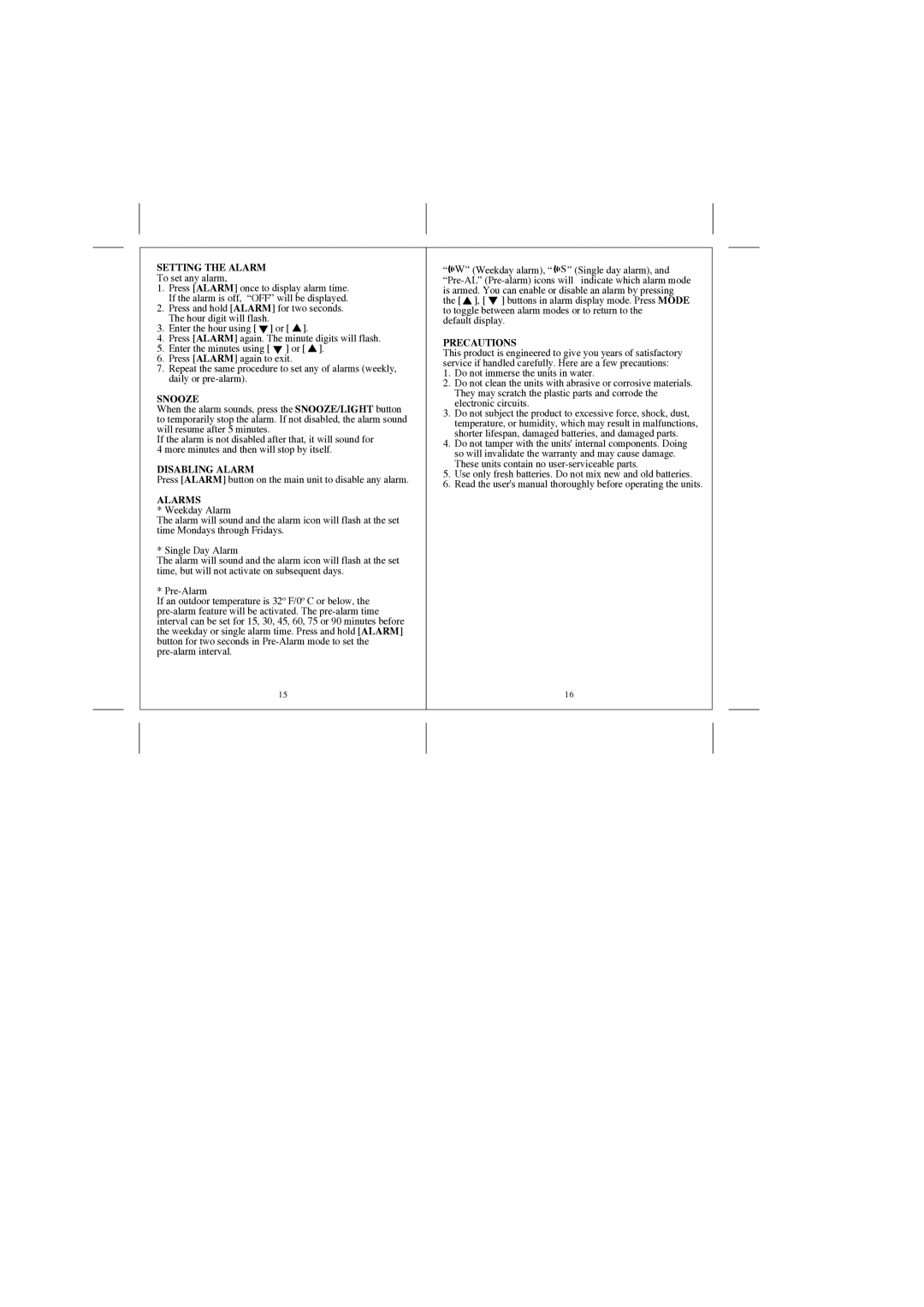 Honeywell TE601CELW user manual Setting the Alarm, Snooze, Disabling Alarm, Alarms, Precautions 