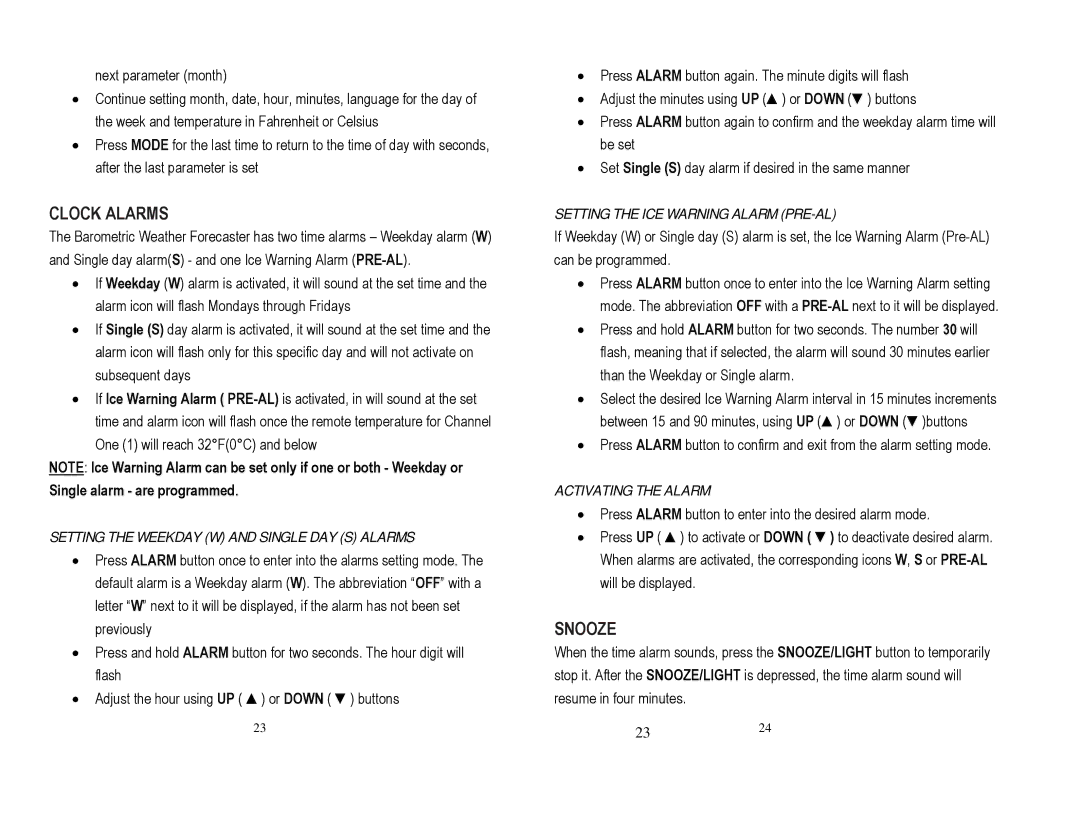 Honeywell TE653ELW user manual Clock Alarms, Snooze, Setting the Weekday W and Single DAY S Alarms, Activating the Alarm 