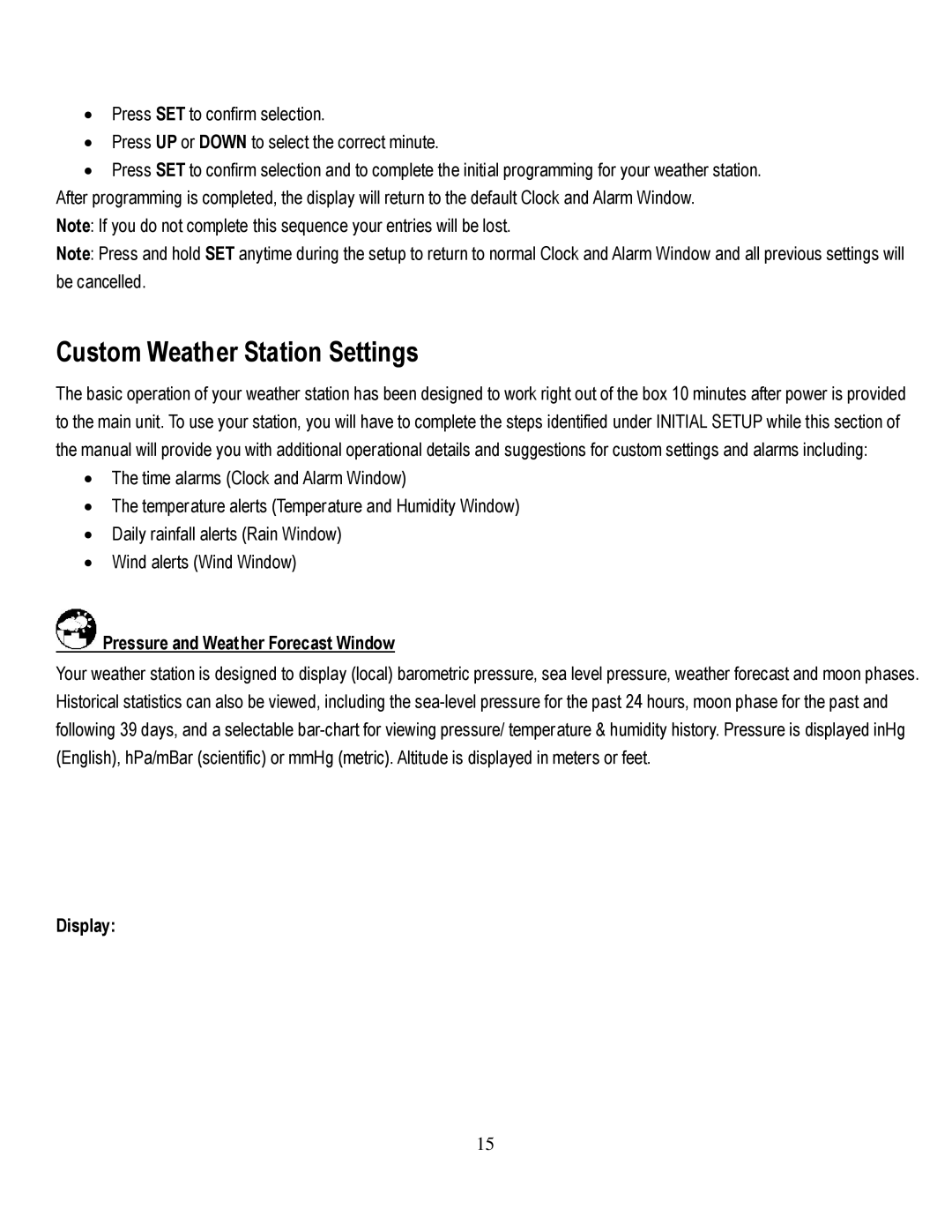 Honeywell TE821WD user manual Custom Weather Station Settings, Pressure and Weather Forecast Window 