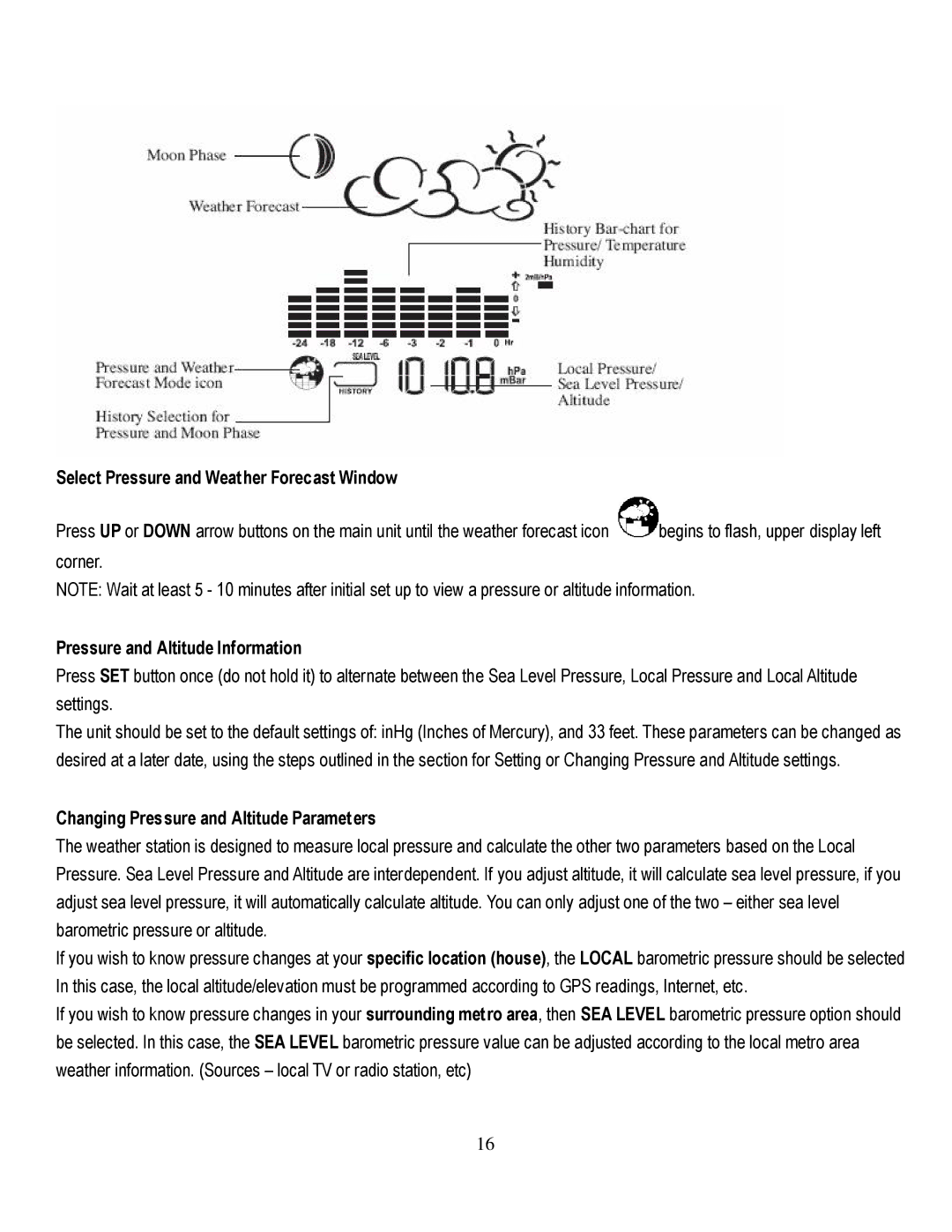 Honeywell TE821WD user manual Select Pressure and Weather Forecast Window, Pressure and Altitude Information 