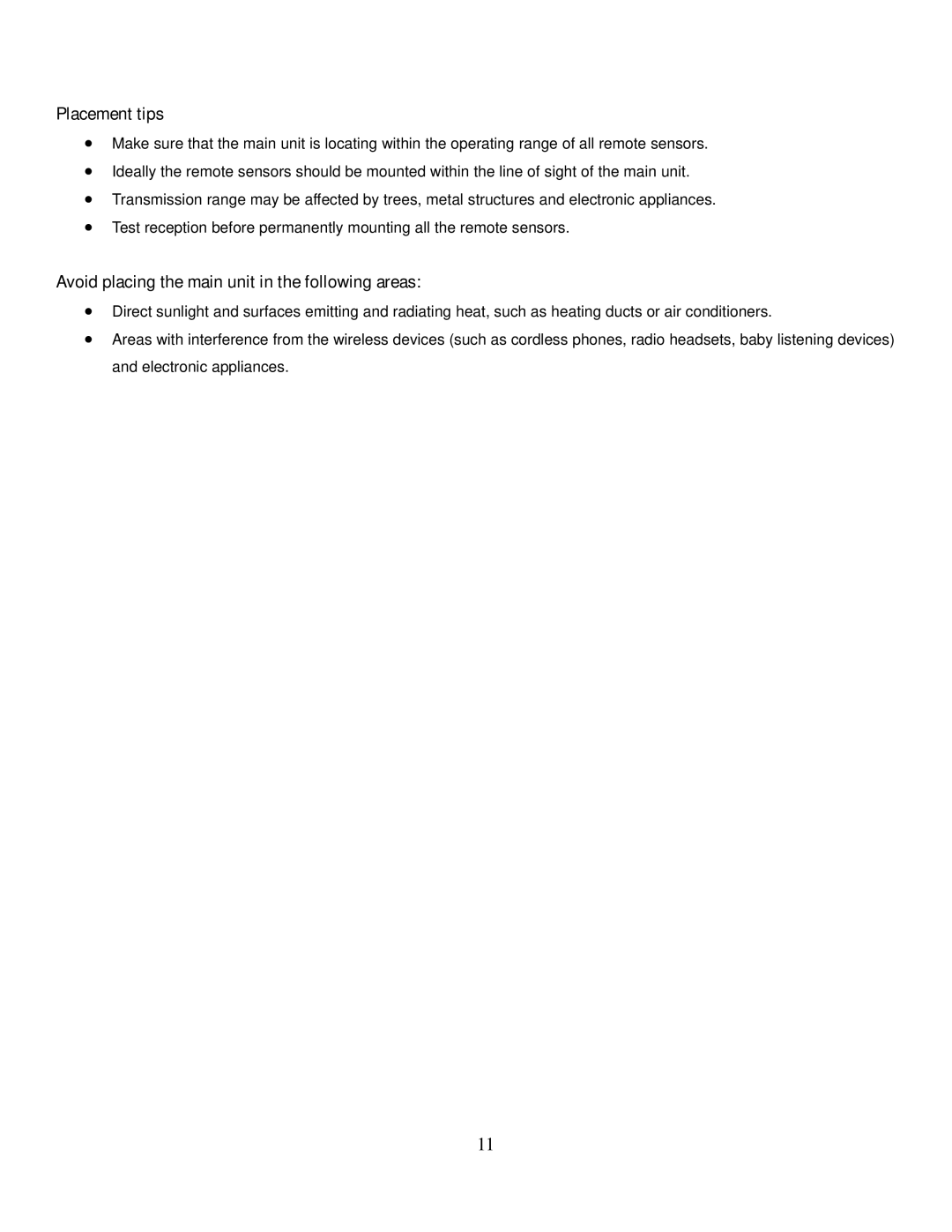 Honeywell TE821W user manual Avoid placing the main unit in the following areas 