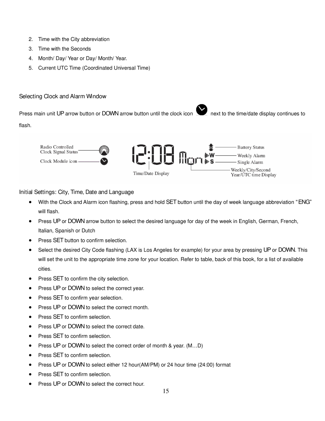 Honeywell TE821W user manual Selecting Clock and Alarm Window, Initial Settings City, Time, Date and Language 