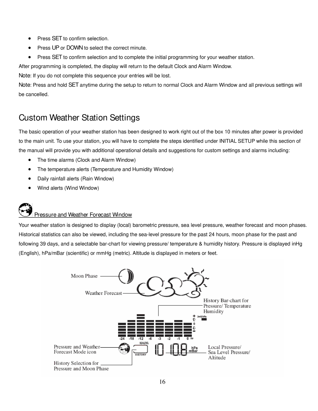 Honeywell TE821W user manual Custom Weather Station Settings, Pressure and Weather Forecast Window 