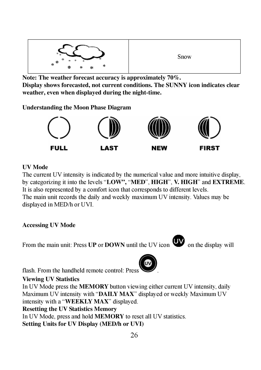 Honeywell TE923W user manual Accessing UV Mode, Viewing UV Statistics, Resetting the UV Statistics Memory 