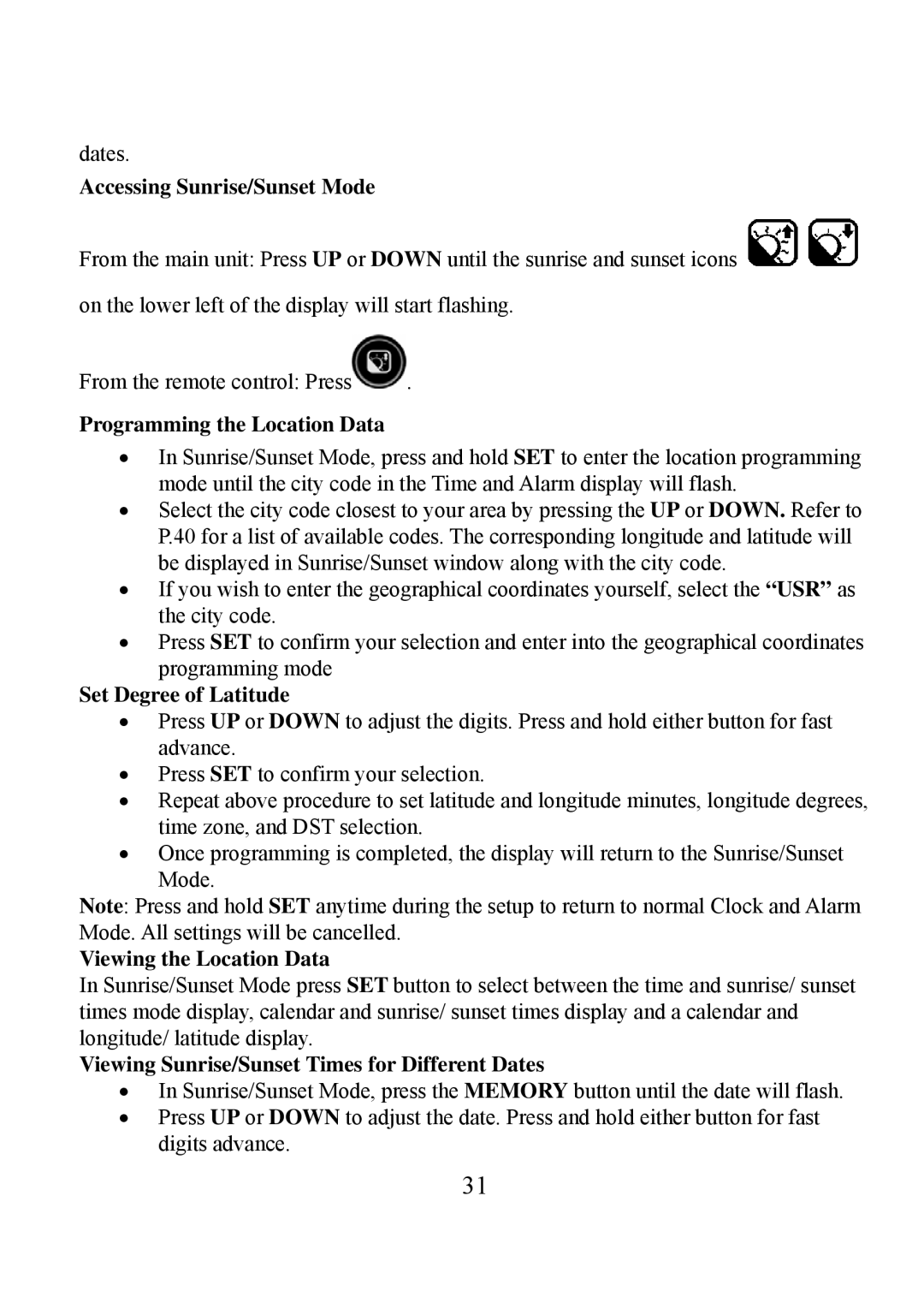 Honeywell TE923W user manual Accessing Sunrise/Sunset Mode, Programming the Location Data, Set Degree of Latitude 