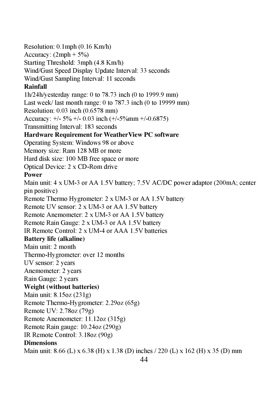 Honeywell TE923W user manual Rainfall, Hardware Requirement for WeatherView PC software, Battery life alkaline, Dimensions 