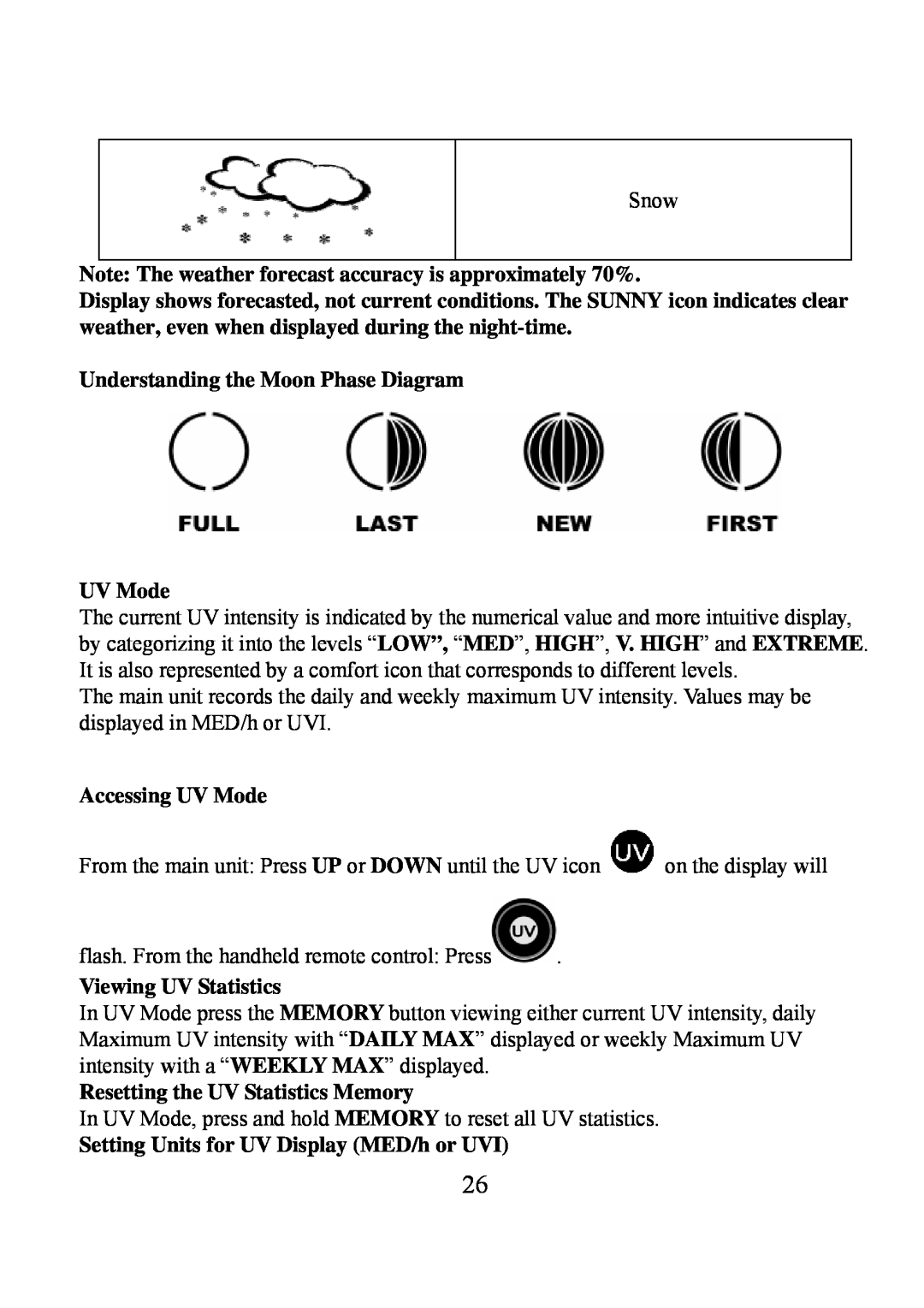 Honeywell TE923W Note The weather forecast accuracy is approximately 70%, Understanding the Moon Phase Diagram UV Mode 