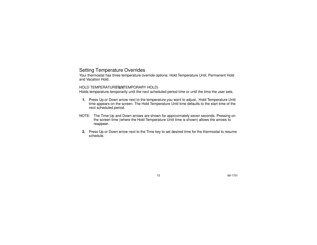 Honeywell TH8000 Series manual Setting Temperature Overrides, Hold Temperature Until Temporary Hold 