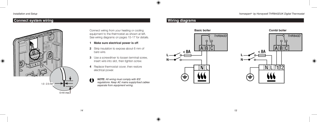 Honeywell THR840DUK Connect system wiring, Wiring diagrams, Basic boiler Combi boiler, Make sure electrical power is off 