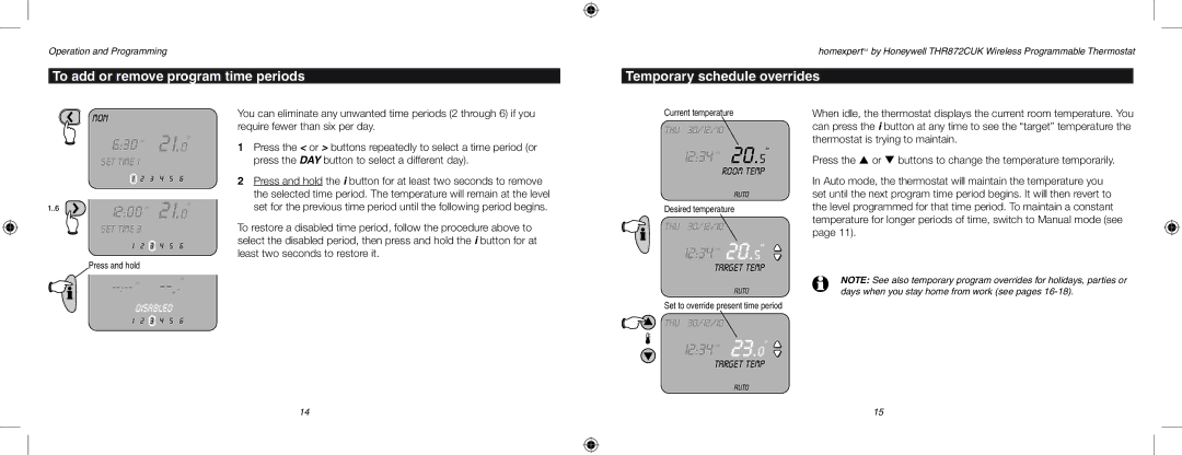 Honeywell THR872CUK user manual To add or remove program time periods, Temporary schedule overrides 