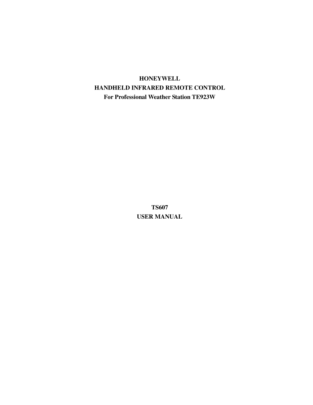 Honeywell TS607 user manual Honeywell Handheld Infrared Remote Control 