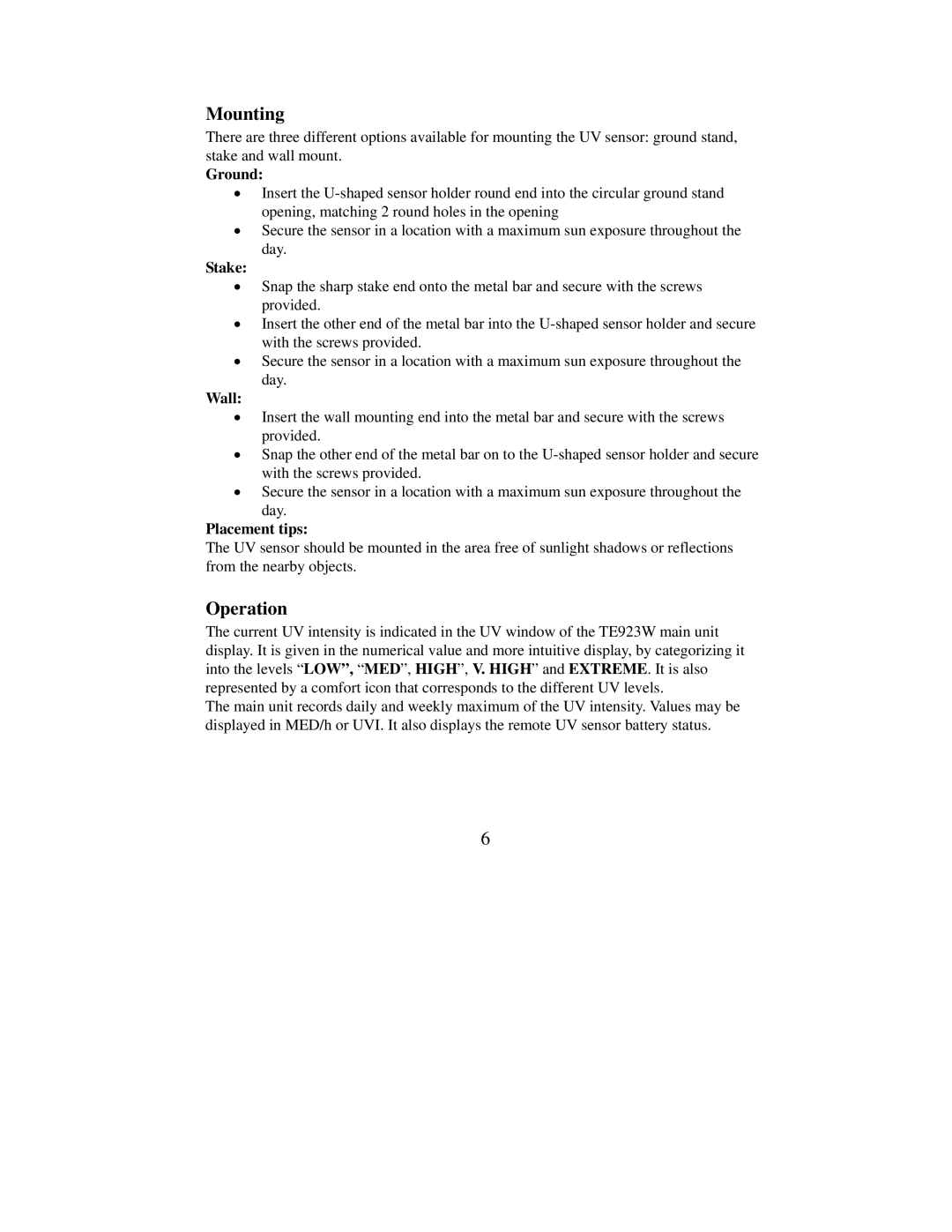 Honeywell TS704, TE923WD user manual Ground, Stake, Wall, Placement tips 