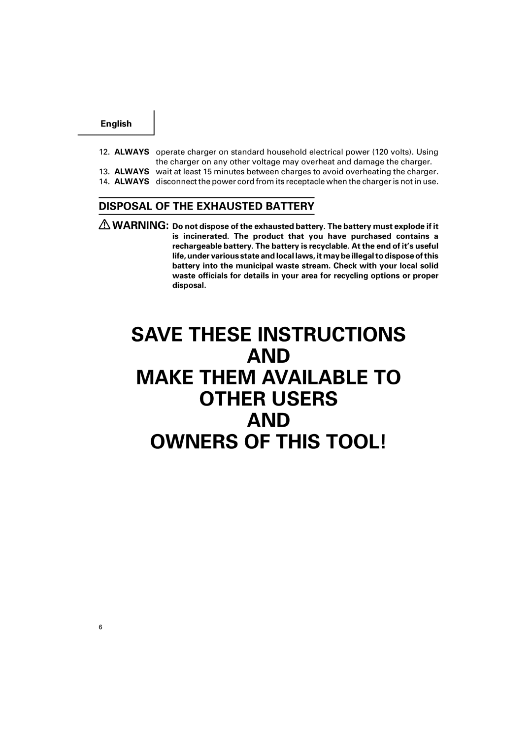 Honeywell UC 14SD Make Them Available to Other Users Owners of this Tool, Disposal of the Exhausted Battery 
