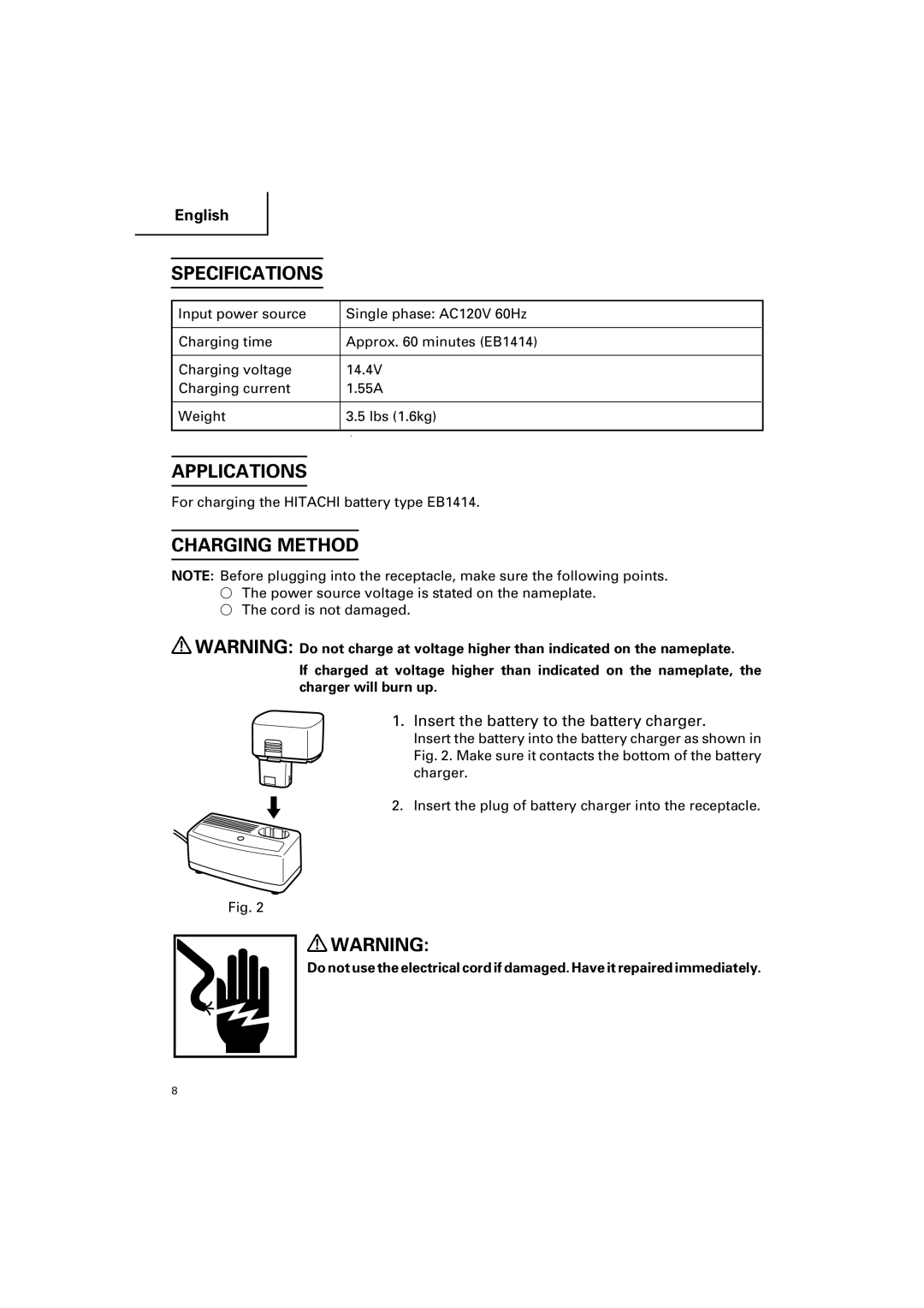 Honeywell UC 14SD Specifications, Applications, Charging Method, Insert the battery to the battery charger 