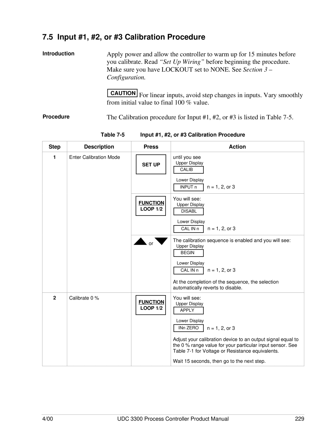 Honeywell UDC 3300 manual Input #1, #2, or #3 Calibration Procedure, Make sure you have Lockout set to NONE. See Section 