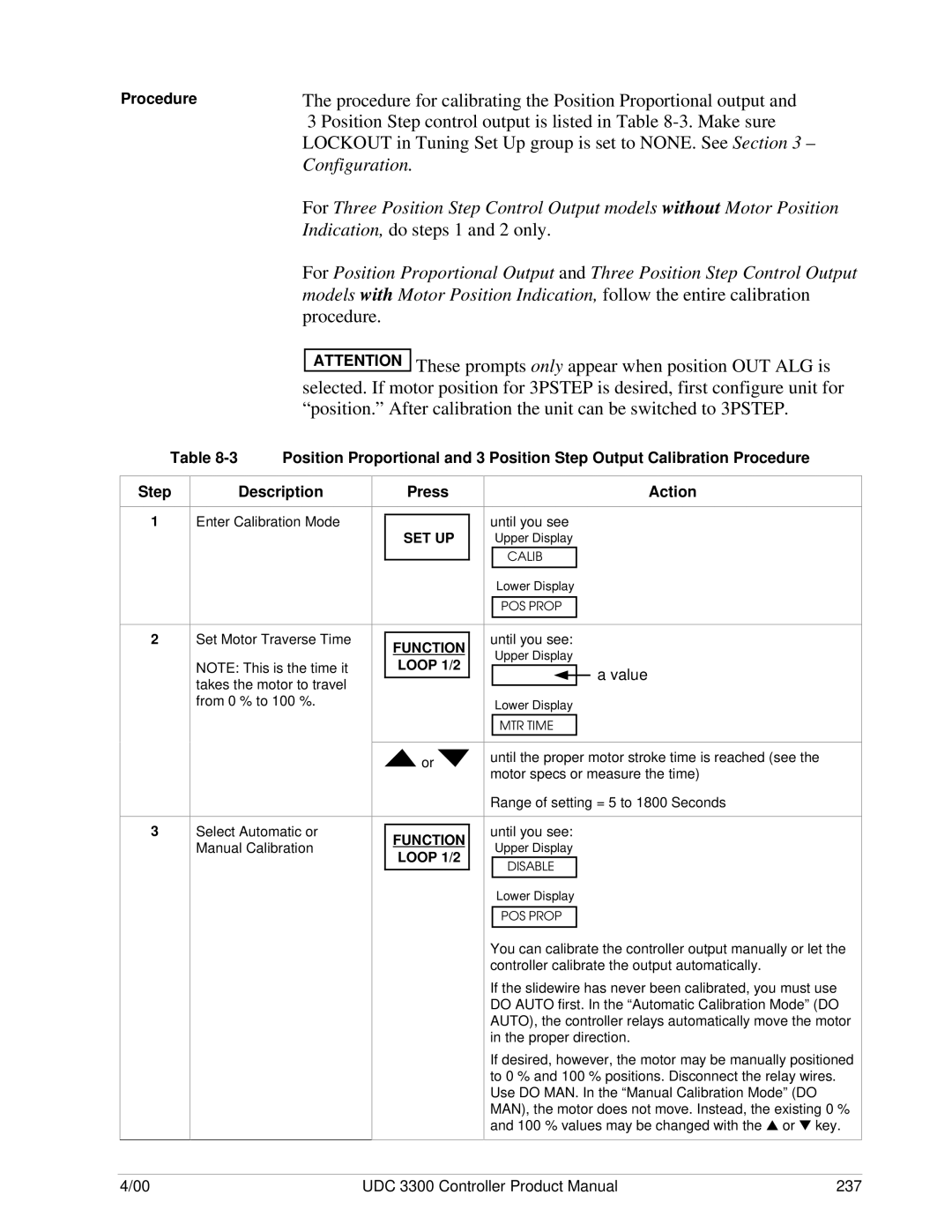 Honeywell UDC 3300 manual Procedure for calibrating the Position Proportional output, Indication, do steps 1 and 2 only 