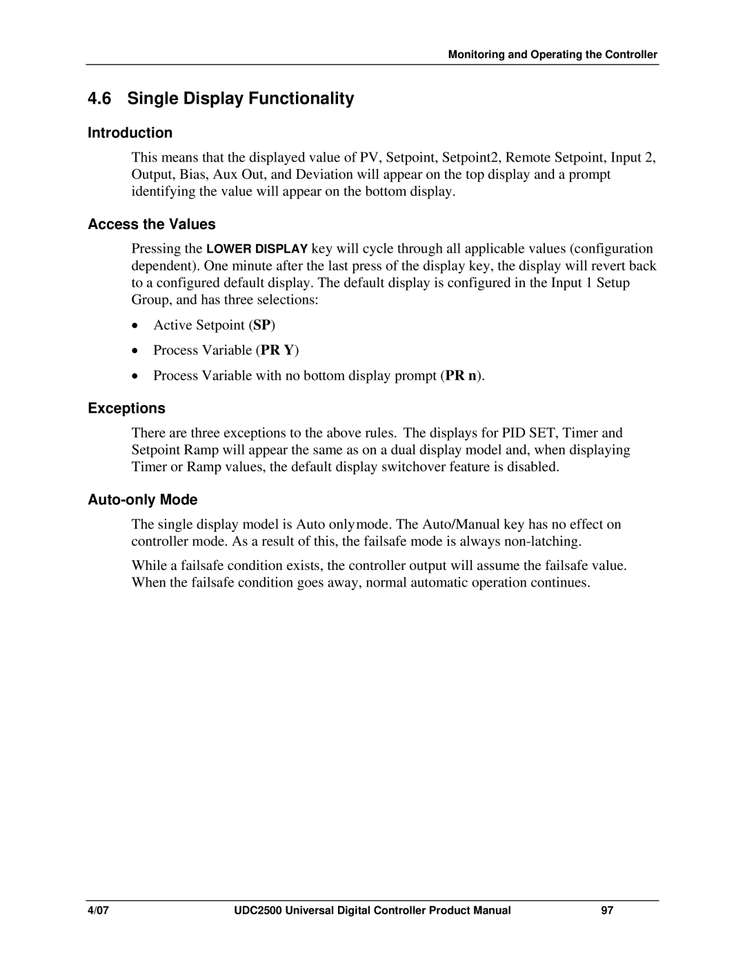 Honeywell UDC2500 manual Single Display Functionality, Access the Values, Exceptions, Auto-only Mode 