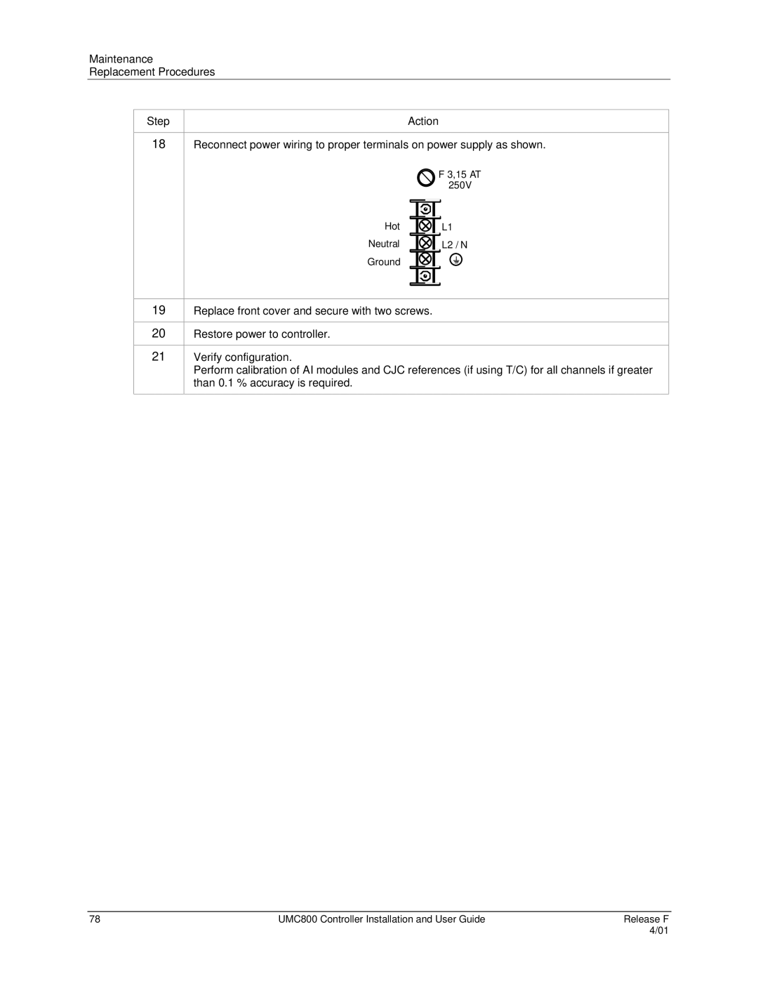 Honeywell UMC800 manual Step Action 