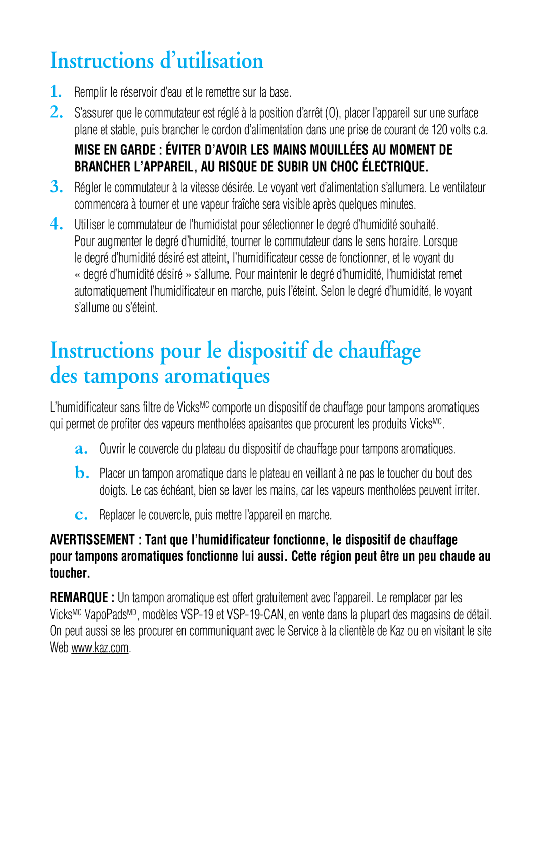 Honeywell V4500 manual Instructions d’utilisation, Remplir le réservoir d’eau et le remettre sur la base 