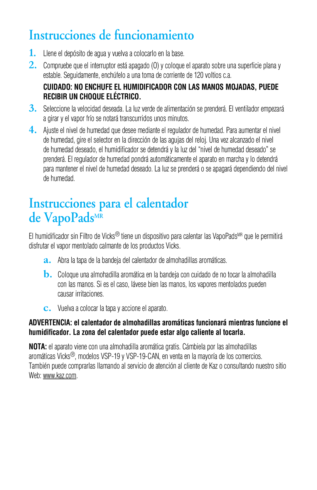 Honeywell V4500 manual Instrucciones de funcionamiento, Instrucciones para el calentador de VapoPadsMR 