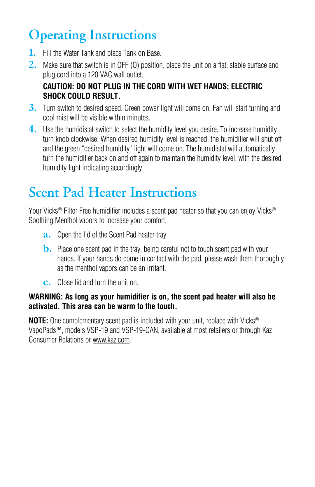 Honeywell V4500 manual Operating Instructions, Scent Pad Heater Instructions, Close lid and turn the unit on 