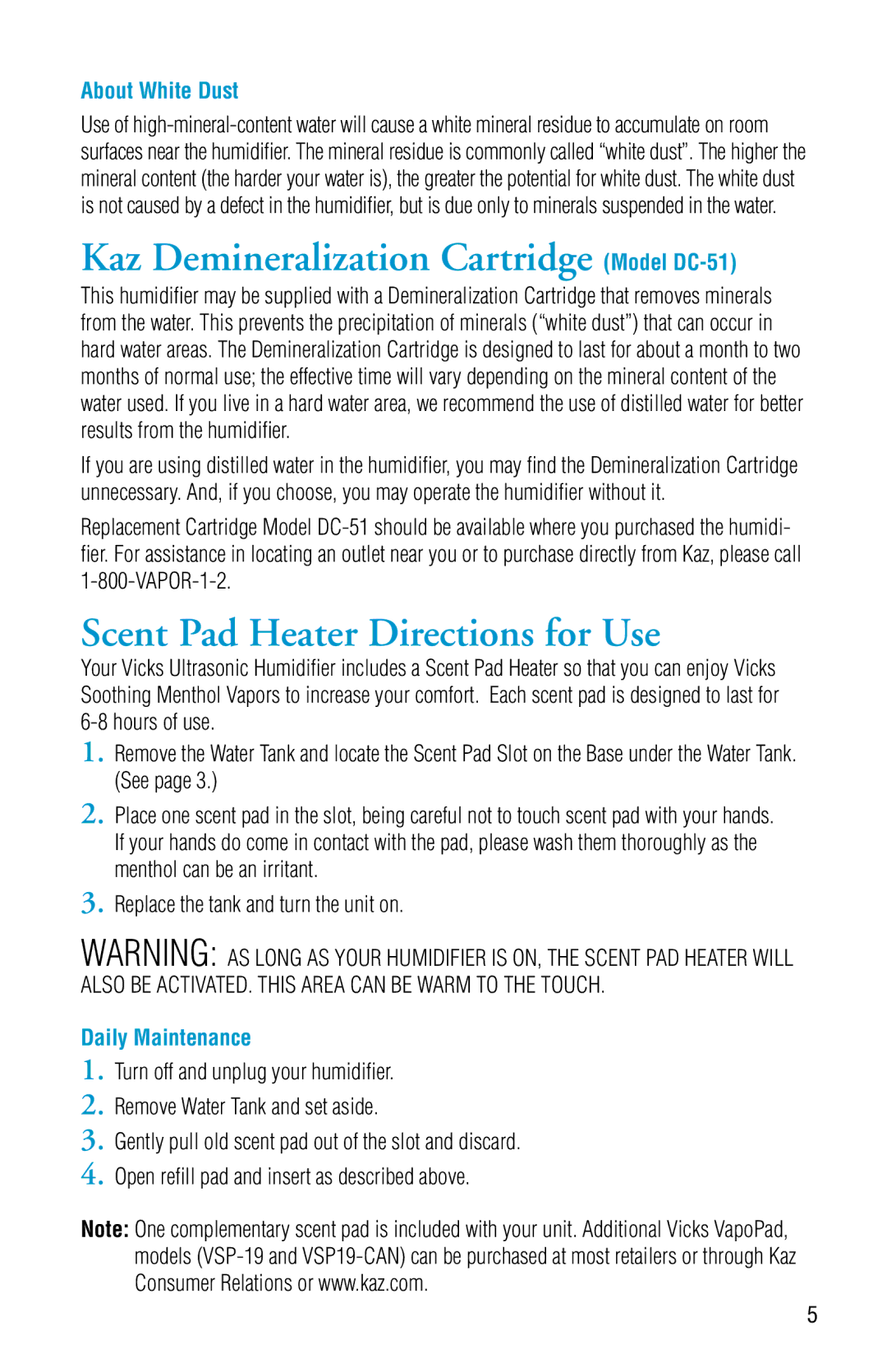 Honeywell V5100NS manual Kaz Demineralization Cartridge Model DC-51, Scent Pad Heater Directions for Use, About White Dust 