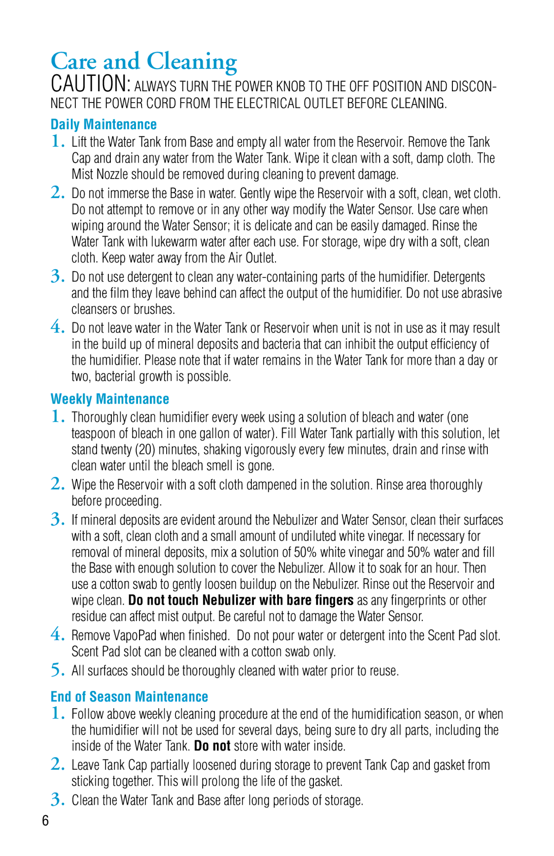 Honeywell V5100NS manual Care and Cleaning, Weekly Maintenance, End of Season Maintenance 