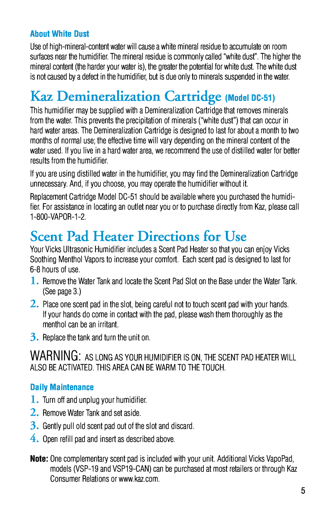 Honeywell V5100NS manual Kaz Demineralization Cartridge Model DC-51, Scent Pad Heater Directions for Use, About White Dust 