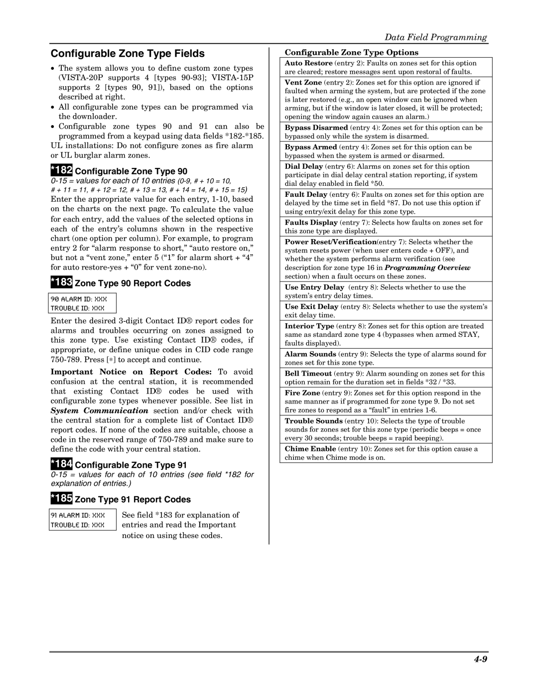 Honeywell VISTA 20P, VISTA-20PSIA, VISTA-15P, VISTA-15PSIA Configurable Zone Type Fields, Zone Type 90 Report Codes 