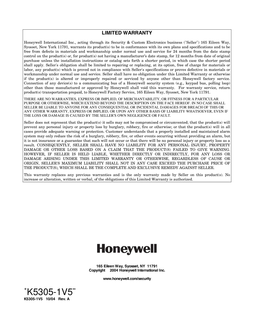 Honeywell VISTA 20P, VISTA-20PSIA, VISTA-15P, VISTA-15PSIA setup guide Limited Warranty, K5305-1V5 10/04 Rev. a 