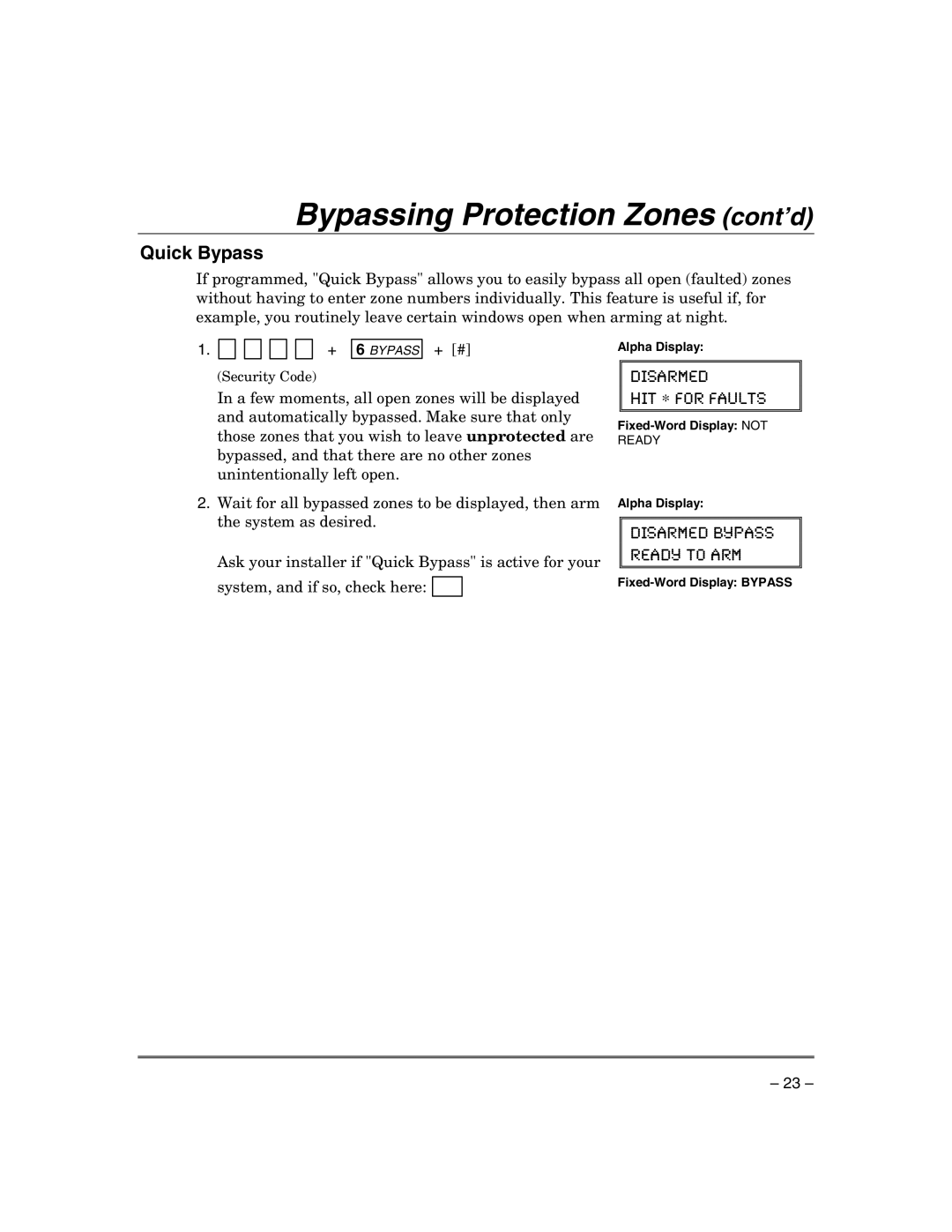 Honeywell VISTA-21IPSIA manual Bypassing Protection Zones cont’d, Quick Bypass 