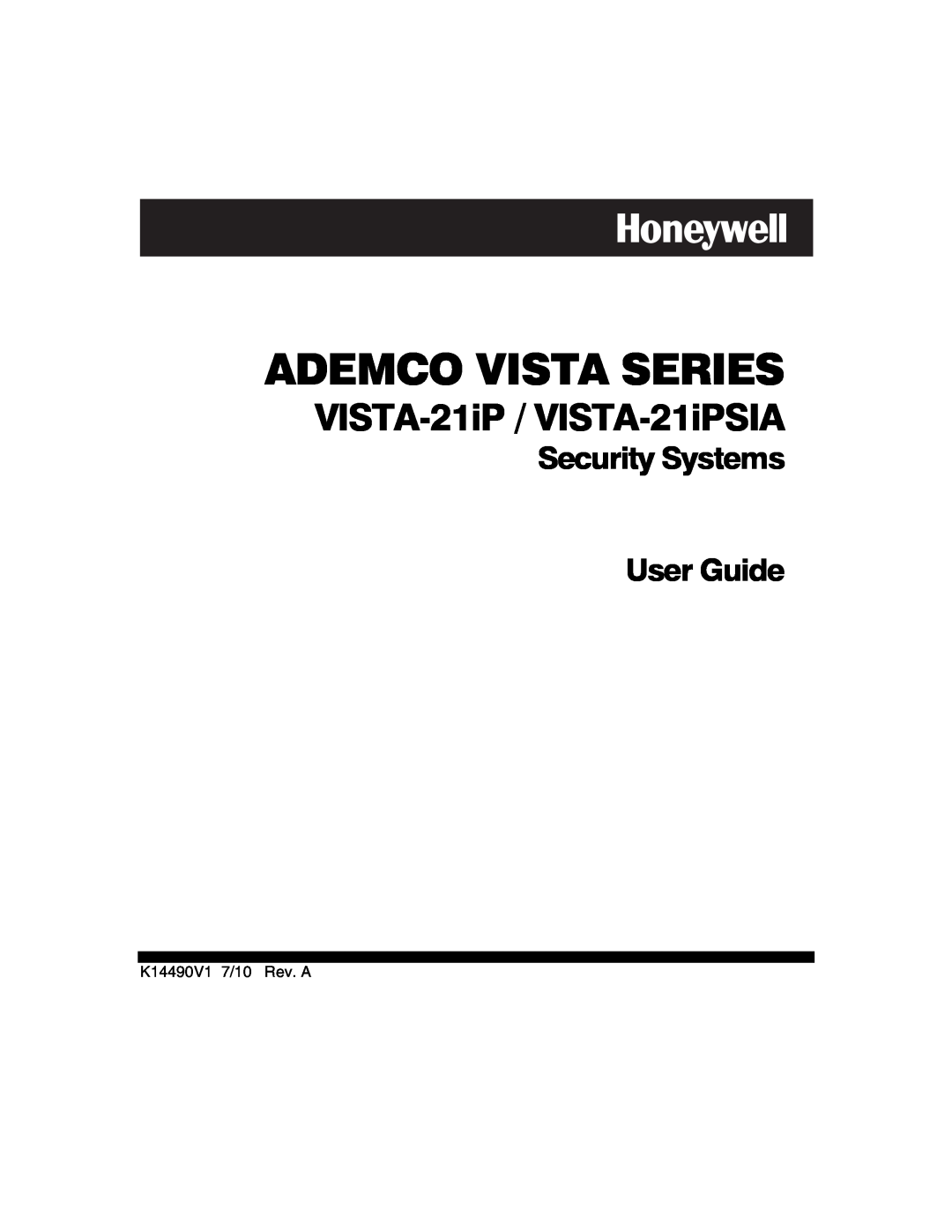 Honeywell VISTA-21IPSIA manual Ademco Vista Series, VISTA-21iP / VISTA-21iPSIA, Security Systems User Guide 