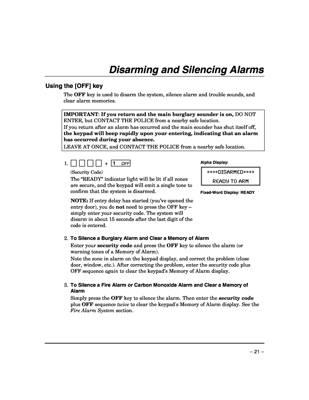 Honeywell VISTA-21IPSIA manual Disarming and Silencing Alarms, Using the OFF key, ∗∗∗∗Disarmed∗∗∗∗, Ready To Arm 