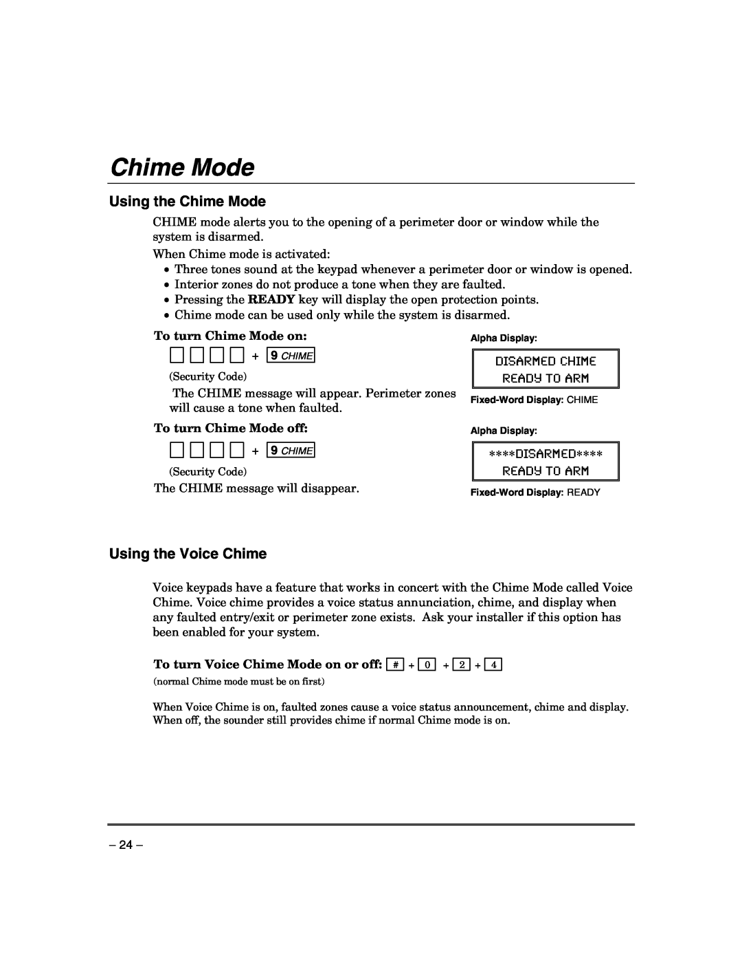 Honeywell VISTA-21IPSIA manual Using the Chime Mode, Using the Voice Chime, Disarmed Chime Ready To Arm 
