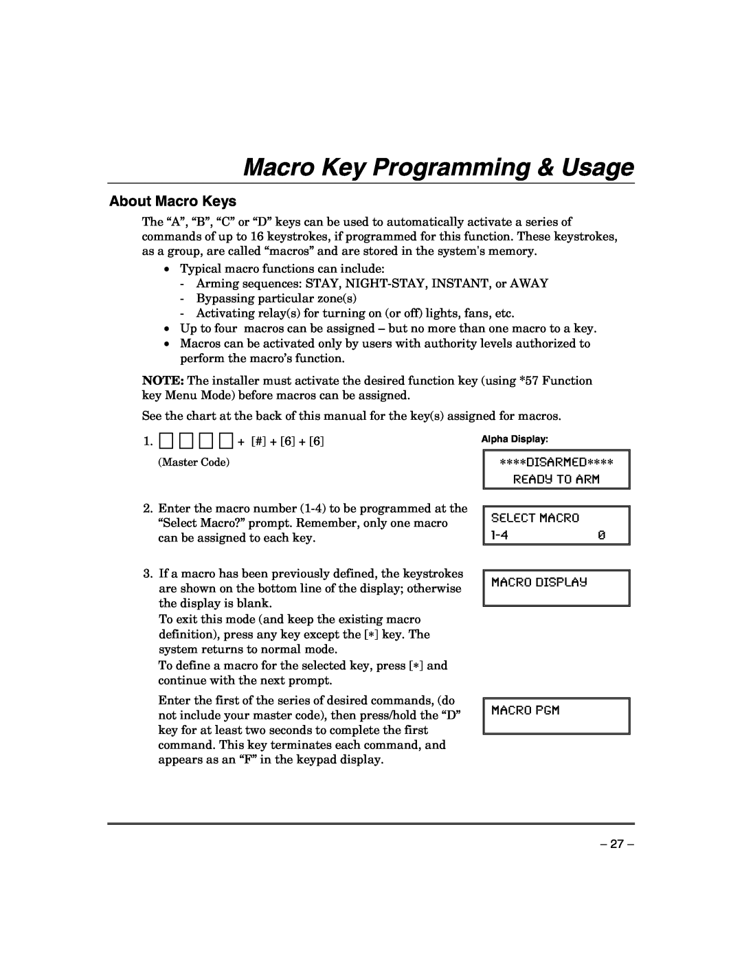 Honeywell VISTA-21IP manual Macro Key Programming & Usage, About Macro Keys, READY TO ARM SELECT MACRO 1-40 MACRO DISPLAY 