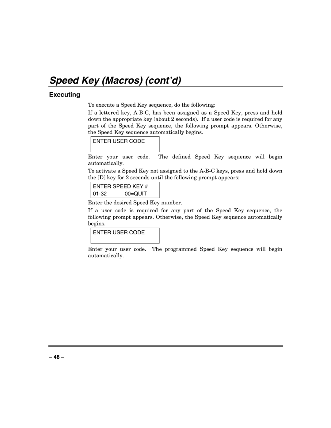 Honeywell VISTA-250BP, VISTA-128BP manual Speed Key Macros cont’d, Executing, Enter User Code 