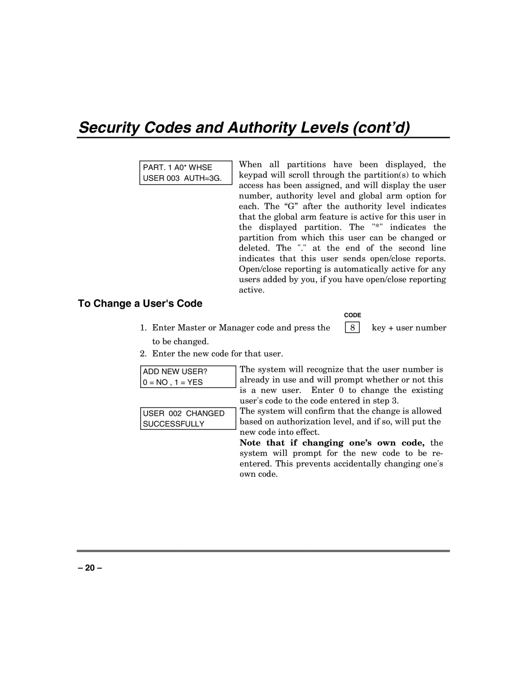 Honeywell VISTA-128BP, VISTA-250BP, VISTA-128SIA manual To Change a Users Code 