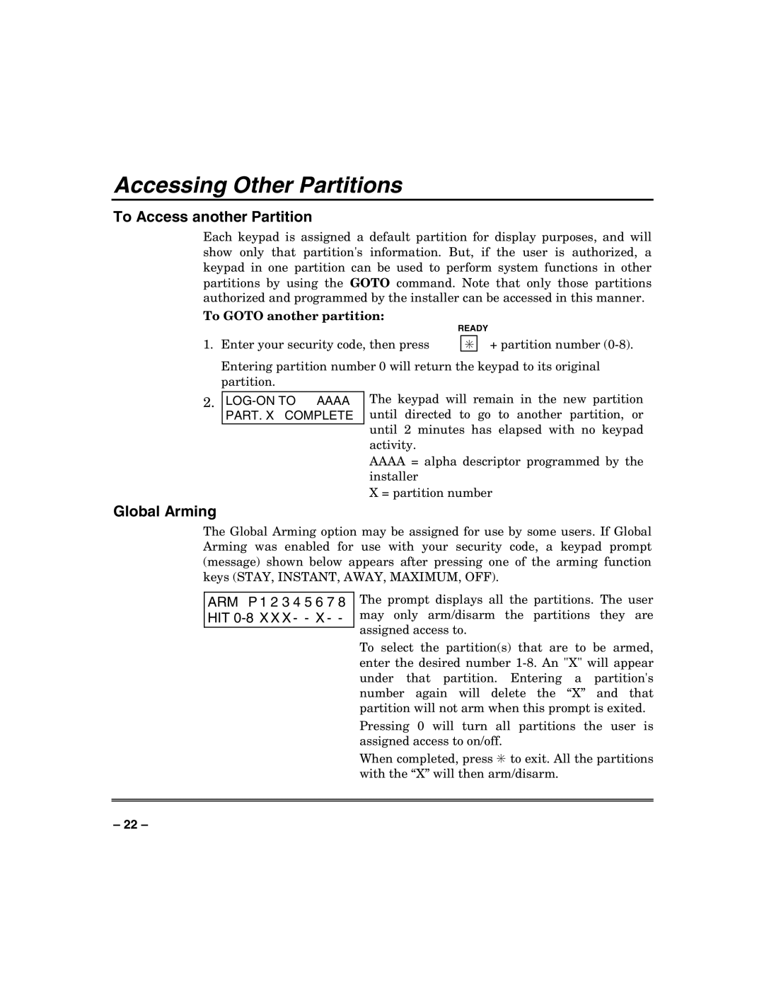 Honeywell VISTA-128SIA Accessing Other Partitions, To Access another Partition, Global Arming, To Goto another partition 