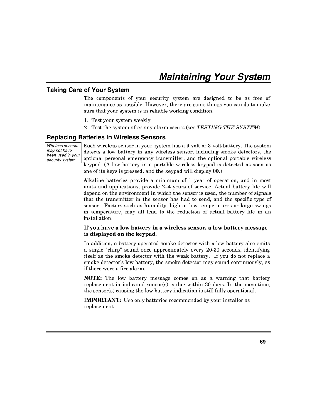 Honeywell VISTA-250BP manual Maintaining Your System, Taking Care of Your System, Replacing Batteries in Wireless Sensors 