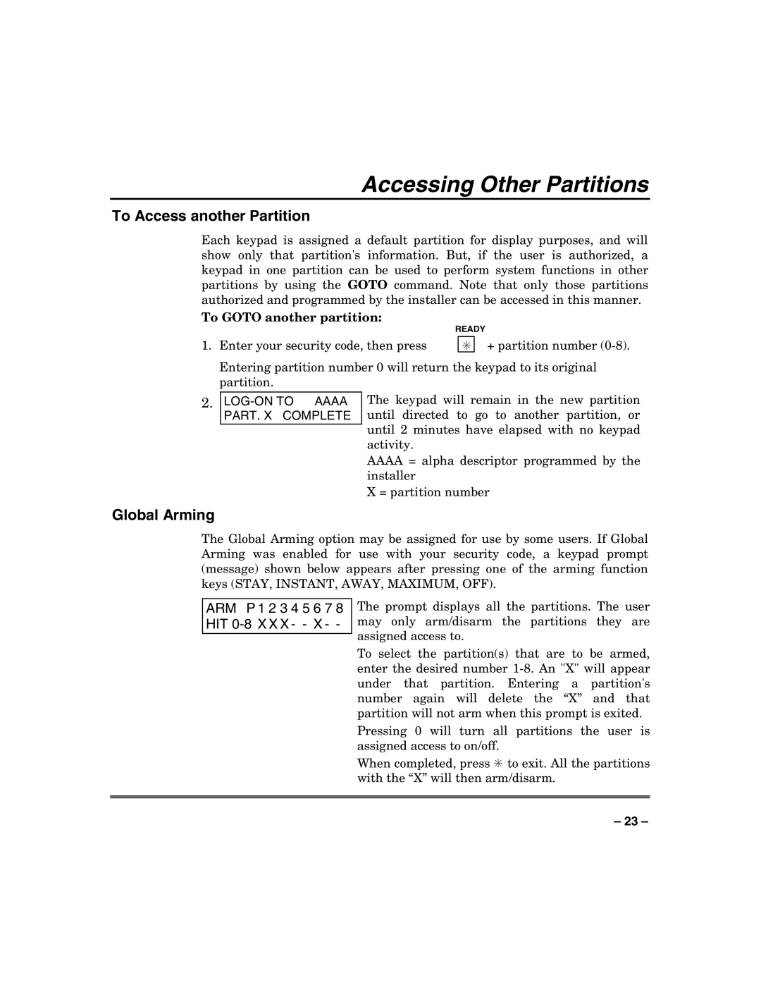 Honeywell VISTA-128FBP Accessing Other Partitions, To Access another Partition, Global Arming, To Goto another partition 