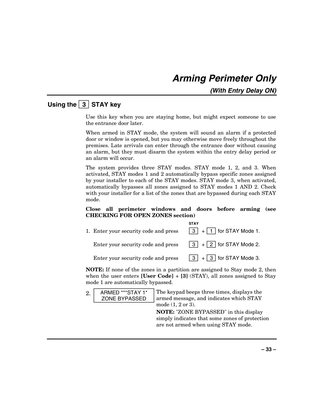 Honeywell VISTA-128FBP, VISTA-250FBP manual Arming Perimeter Only, Using Stay key, Armed ***STAY Zone Bypassed 